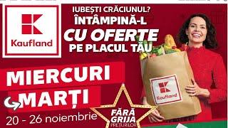 CATALOG KAUFLAND 20 NOIEMBRIE 2024/OFERTE KAUFLAND SAPTAMANA ASTA/KAUFLAND/OFERTEKAUFLAND20 NOIEMBRI