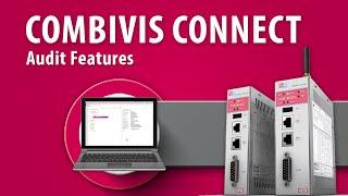 Combivis Connect Ep 06 - Audit Features