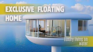 Imagine owning a home that floats gracefully on water