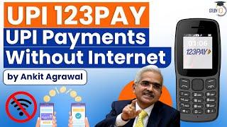 RBI launches UPI 123Pay that allows UPI payments on feature phones | Government Policies | UPSC