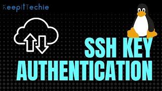 Secure SSH Server | Set Up Key Authentication