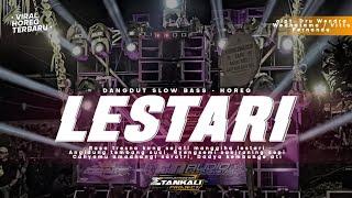 DJ LESTARI | DANGDUT SLOW BASS versi Hajatan || Viral Horeg TERBARU 2k24