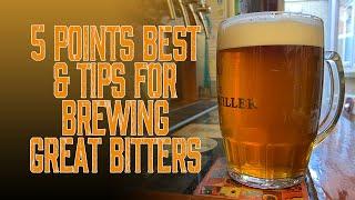 5 Points Best & Tips for Brewing Great Bitters