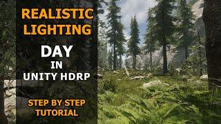 Realistic Lighting in Unity HDRP: Day | Step by Step Tutorial | Unity | HDRP