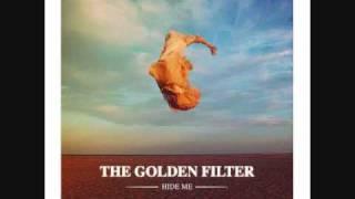 Hide Me - The Golden Filter