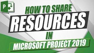 How to Share Resources in Microsoft Project