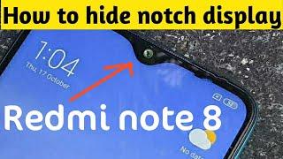 How to hide Redmi note 8/8Pro notch display ।।hide status bar and notch।। Redmi note 8।।by #dipu420