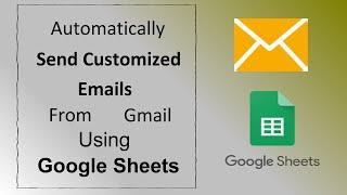 How to automatically send customized mails from Gmail