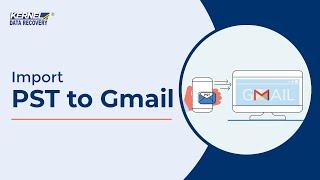 Importing Outlook PST files to Gmail and Other IMAP Email Clients