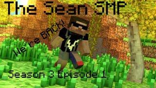 ITS FINALLY BACK (Sean Smp season 2 episode 1)