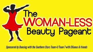 Womanless Beauty Pageant 2021 // Presented by Dancing with the Southern Stars Team 4/Team 7
