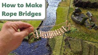 How to Make Rope Bridges | Modular Wargaming Board Part 11 | Scenery Terrain Making Tutorial