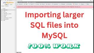 Importing larger SQL files into MySQL