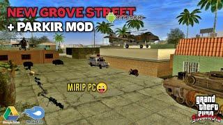 CLEO ONLY!!!  MOD NEW GROVE STREET - PARK MOD PC FOR GTA SA ANDROiD | TUTORiAL PEMASANGAN