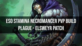 ESO Stamina Necromancer PvP Build | Plague | Elsweyr Patch