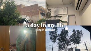 a day in my life | vol. 1 | pakistan aesthetic vlog 