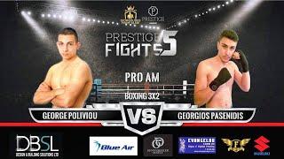 Prestige Fights 5 - George Poliviou VS Georgios Pasenidis