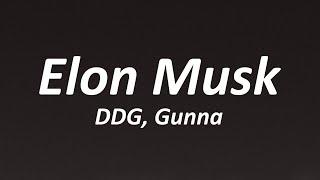 DDG - Elon Musk ft. Gunna (Lyrics)