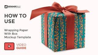 How To Use Guide Wrapping Paper Mockup With Box