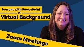 Present with PowerPoint as Virtual Background in Zoom Meeting