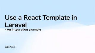 Integrate React-template into Laravel Project.