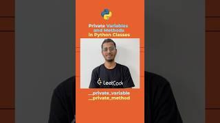 How to declare Private Variables and Methods in Python classes? | Private Variables in Python Class