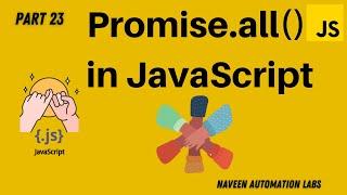 #23 - Promise.all() function in JavaScript