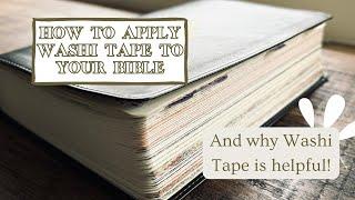 How to add WASHI Tape to your Bible and why it’s helpful! | ESV Single Column Journaling Bible