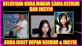 OURA MABAR SAMA REEMAR DAN INGYIN,OURA JOGET DEPAN REEMAR & INGYIN