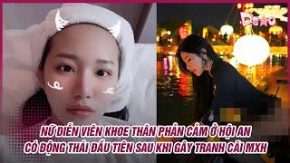 Nữ diễn viên khoe thân phản cảm ở Hội An có động thái đầu tiên sau khi gây tranh cãi MXH #Shorts