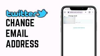 How To Change Email Address In Twitter (2023)