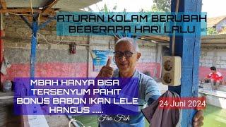 Aturan Kolam Berubah, Mbah Hanya Bisa Tersenyum Pahit. Bonus Babon Ikan Lele Hangus...