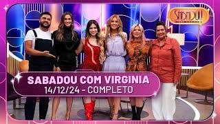 Sabadou com Virginia recebe Melody, Duda Beat e Renata Kuerten | Sabadou com Virginia (14/12/24)