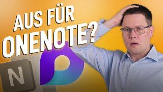  Ist die Angst vor dem Aus von OneNote berechtigt? (Microsoft Loop)