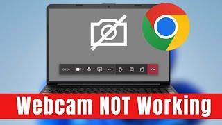 Webcam NOT Working in Google Chrome | Allow or Block Camera Access in Google Chrome
