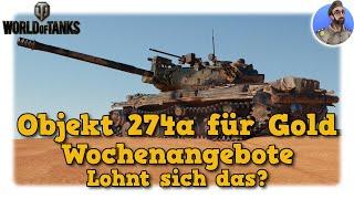 Objekt 274a für Gold - Wochenangebote im Dezember (Adventskalender-Ersatz) - World of Tanks