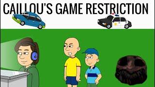 Caillou's Game Restriction