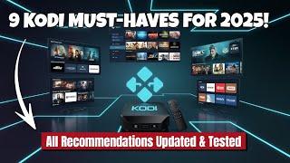 9 Must-Have Kodi Add-Ons for 2025 (Updated &Tested)