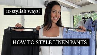 HOW TO STYLE LINEN PANTS | Stylish Outfit Ideas