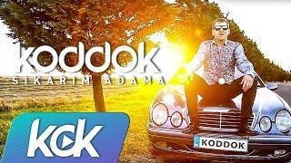 Koddok  - Sıkarım Adama ( Video )