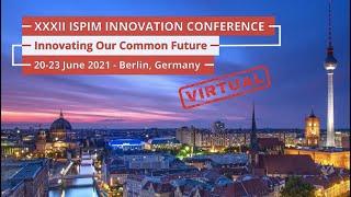 Preview of the 2021 ISPIM Innovation Conference