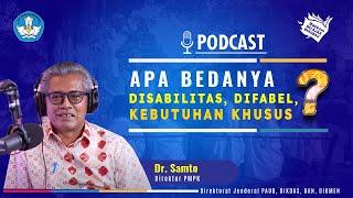 #28 Sering disangka sama, "Disabilitas, Difabel, Berkebutuhan Khusus". Apa bedanya? | Podcast