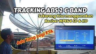 Cara Terbaru Tracking ABS 2 C Band Menggunakan Reciver MPEG4 di parabola jaring