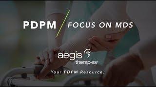 PDPM – Focus on MDS