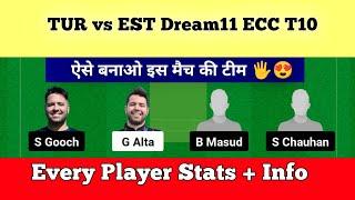 TUR vs EST Dream11 Prediction | TUR vs EST Match Prediction | TUR vs EST Dream11 Team Today |