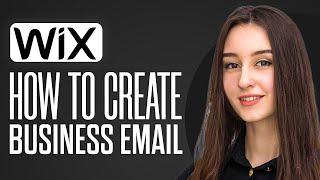 How To Create Wix Business Email (Quick & Easy)