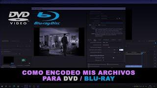 Como encodeo mis archivos para DVD / BD