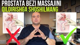 PROSTATA BEZI MASSAJINI QILDIRISHGA SHOSHILMANG