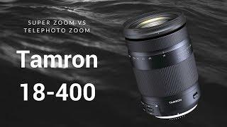 Tamron 18-400 vs Sigma 100-400 vs Tamron 100-400 - Which Lens Should I Buy?