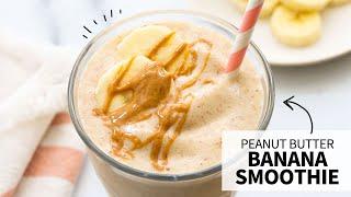 Peanut Butter Banana Smoothie | a healthy milkshake!